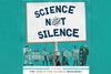 Science not silence