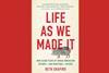 An image showing the book cover of Life as we made it 